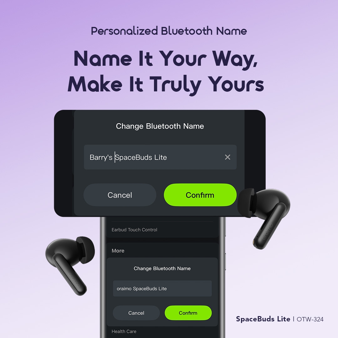 oraimo wireless earbuds SpaceBuds Lite OTW-324 personalized bluetooth name