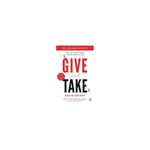 Give and Take – Adam Grant