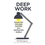 Newton Books Deep Work: Rules for Focused Success in a Distracted World - image 2