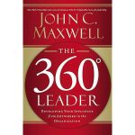 The 360° Leader – John C. Maxwell