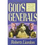 Gods Generals: Why Some Succeeded and Why Some Failed