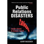 Relation Public Relations Disasters – Gerry McCusker