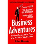 Penguin Business Adventures: Twelve Classic Tales from the World of Wall Street 