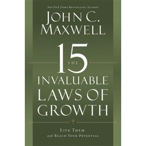 Faith Words The 15 Invaluable Laws of Growth: Live Them and Reach Your Potential