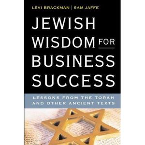 Newton Books Jewish Wisdom for Business Success: Lessons for the Torah and Other Ancient Texts