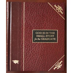 BARBOUR PUBLISHING God Is In The Small Stuff for the GRADUATE 