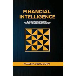 Newton Books Financial Intelligence: Achieving Financial Independence, Investing and Building Wealth in Our Culture