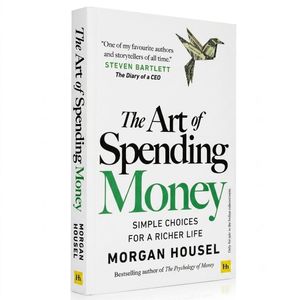 Penguin Books The Art of Spending Money: Simple Choices for a Richer Life