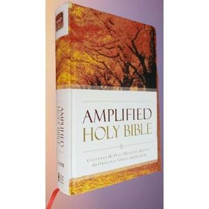 NKJV Edition Amplified Holy Bible: Captures the Full Meaning Behind the Original Greek and Hebrew