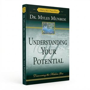 Destiny Image Understanding Your Potential: Discovering the Hidden You