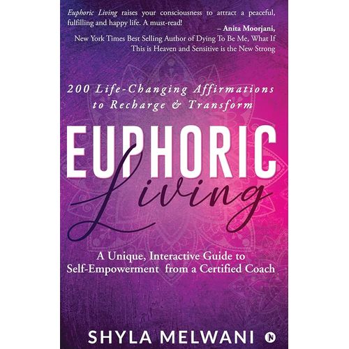product_image_name-Newton Books-Eüphoric Living: A Unique, Interactive Guide to Self-Empowerment from a Certified Coâch-1
