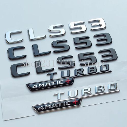 Shop Generic 2017 Chrome Black Letters CLS53 Turbo 4matic Emblem for  Mercedes Benz AMG C257 Car Styling Fender Trunk Nameplate Logo Sticker  Online