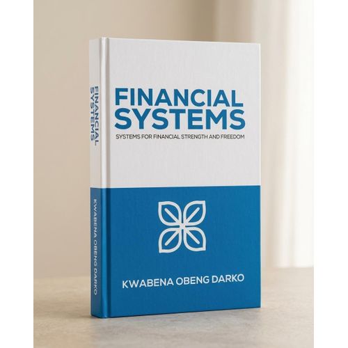 Newton Books Financial Systems: Systems for Financial Strength and Freedom - image 2