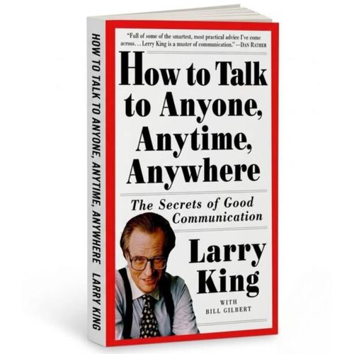 Newtons How to Talk to Anyone/ Larry King