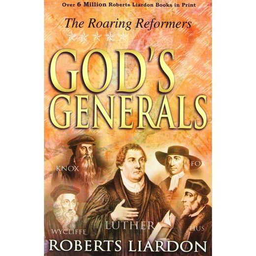 Whitaker House Gods Generals: The Roaring Reformers (Volume 2)